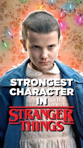 Stranger Thing’s STRONGEST Character