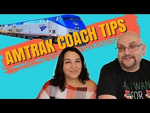 Amtrak Coach Class Travel - Our Must Do Tips & Tricks