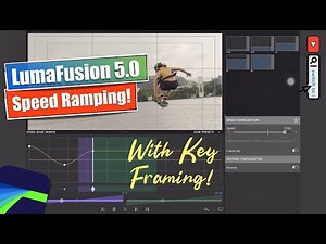 LumaFusion 5.0 Speed Ramping Tutorial - with advance keyframing!
