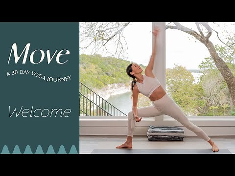 Welcome to MOVE - A 30 Day Yoga Journey | Yoga With Adriene