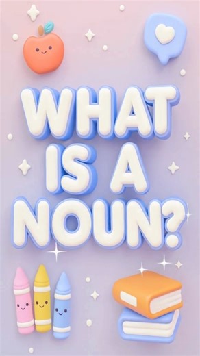 What Is a Noun? 📝 Easy Grammar for Kids | Learn Nouns with Fun Examples | English Grammar for kids