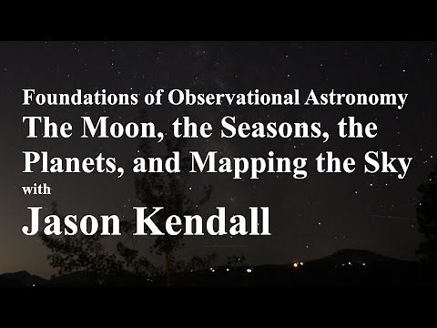 Foundations of Observational Astronomy: The Moon, the Seasons, and Mapping the Sky