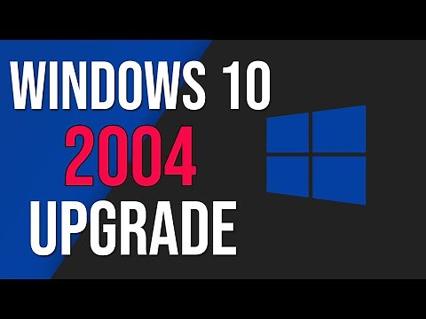 How To Upgrade to Windows 10 version 2004 - Install Tutorial