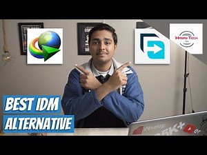 Best Free Alternative Software for Internet Download Manager (IDM) 🤑🤑🤑