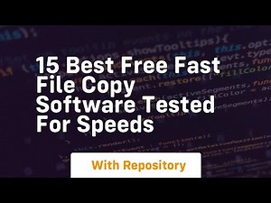 15 best free fast file copy software tested for speeds