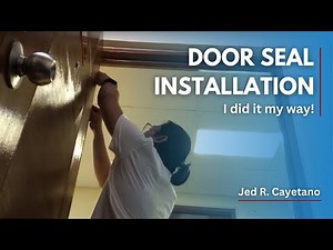 How I DIY Installed My Door Seal