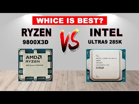Intel Ultra 9 285K vs Ryzen 9800X3D | Ultimate CPU Comparison 2025 | Gaming & Productivity Battle