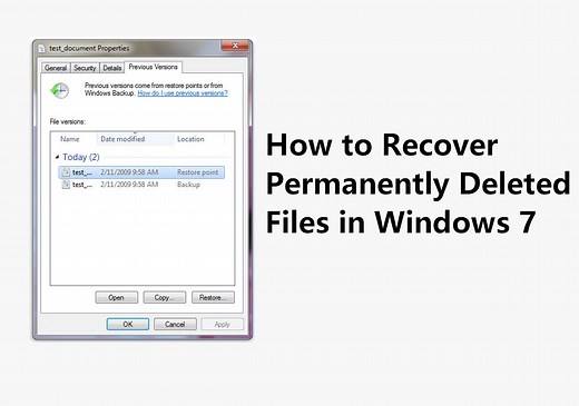 How to Recover Permanently Deleted Files in Windows 7 [Full Ways]