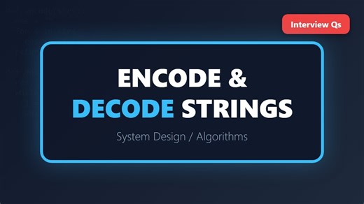 Encode and Decode Strings - LeetCode System Design Interview Question