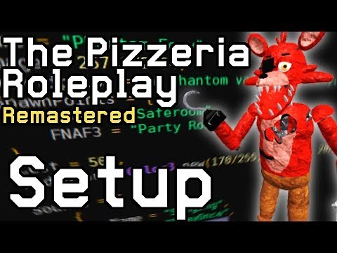 Modding The Pizzeria Roleplay - Setup