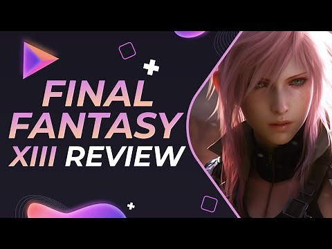 Final Fantasy XIII Review (PC)