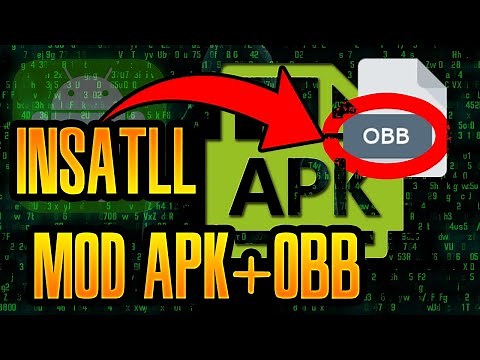 How to install Mod APK + OBB Files / APK Mods / Mod APKs and OBBs with No Root (Android Tutorial)