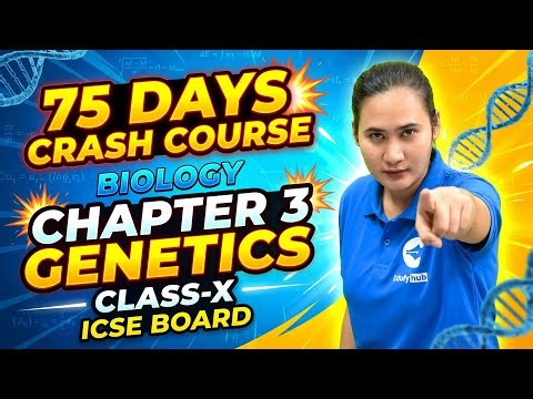 ⭐ Day-9 | 75 Days Crash Course | Class 10 ICSE Biology | Chapter: Genetics | Lecture-1 | UDAAN Batch