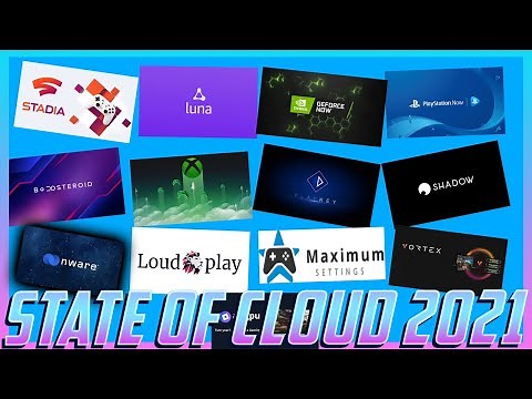The Current State of Cloud Gaming - June 2021 - 13 of the Best Cloud Gaming Services