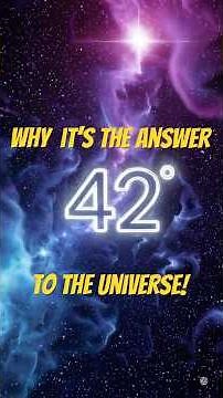 Here is why 42 is the actual answer to the Universe .