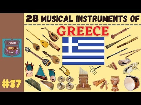 28 MUSICAL INSTRUMENTS OF GREECE | LESSON #37 | MUSICAL INSTRUMENTS | LEARNING MUSIC HUB
