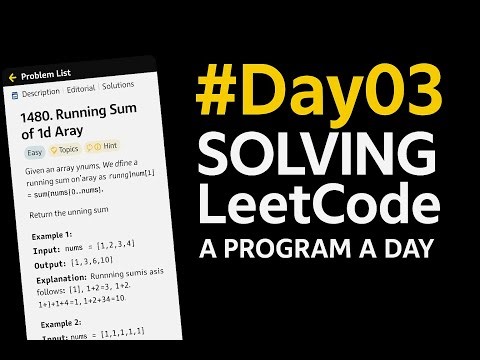 Running Sum of 1D Array | Leetcode | A Program A Day | #Day03