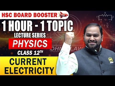 Boost Your HSC Physics Prep | 1 Hour – 1 Topic | Current Electricity | Class 12 Board | Physics