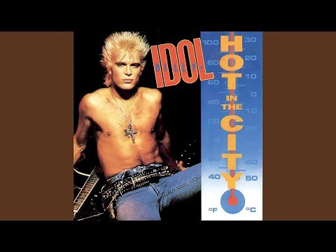 Hot In The City (Remastered 2001)