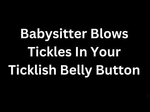 Yandere Babysitter RASPBERRY TICKLES u W/ Zerberts n Blows Tickley Tickles In Ur Belly Button[Asmr]