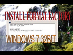 CARA INSTALL FORMAT FACTORY DI WINDOWS 7/8/10 32BIT
