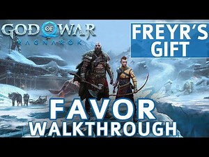 God of War Ragnarok - Freyr's Gift Favor Walkthrough