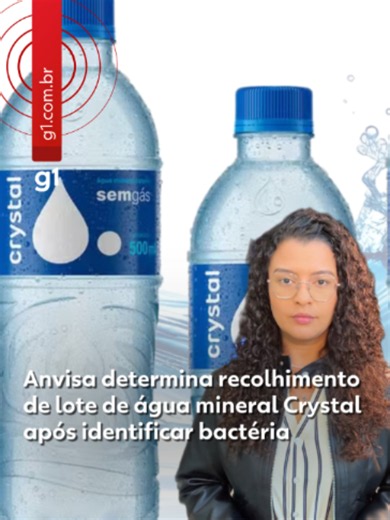 #Saúde - A Agência Nacional de Vigilância Sanitária (Anvisa) determinou o recolhimento voluntário de um lote da água mineral natural sem gás da marca Crystal após a identificação da bactéria Pseudomonas aeruginosa em amostras do produto. A medida foi oficializada nesta quarta-feira e prevê também a suspensão da comercialização, da distribuição e do uso das unidades afetadas. O recolhimento envolve o lote LZ1 VAL200127 3 P 200126, fabricado pela Mineração Bom Jesus Ltda., em Luziânia (GO). Segund