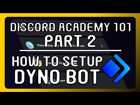 How To Setup Dyno Bot On Your Server Complete Tutorial 2024 | Discord Academy 101 Series PART 2