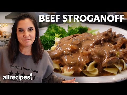 How to Make Homemade Beef Stroganoff | Allrecipes