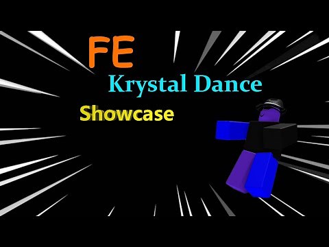 ROBLOX / FE Krystal Dance / FE Script Showcase
