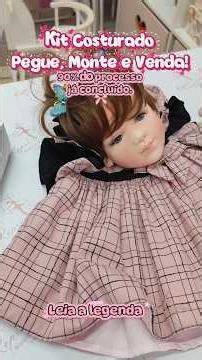 Kit Costurado pronto para você montar sua boneca, leia a legenda ou chama no WhatsApp 66 99207-2386.