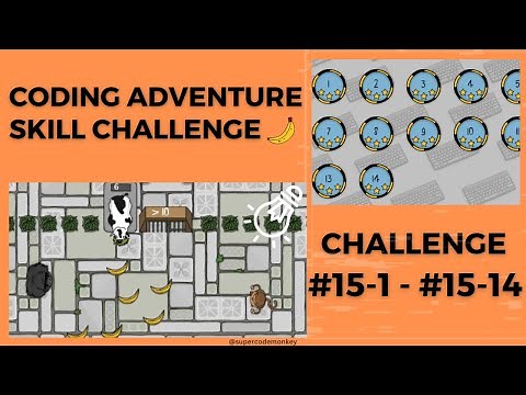 CODE MONKEY: SKILL MODE🍌: PART 3: LOGIC & EVENTS - CHALLENGE #15-1 - #15-14 (KEY TO SUCCESS)