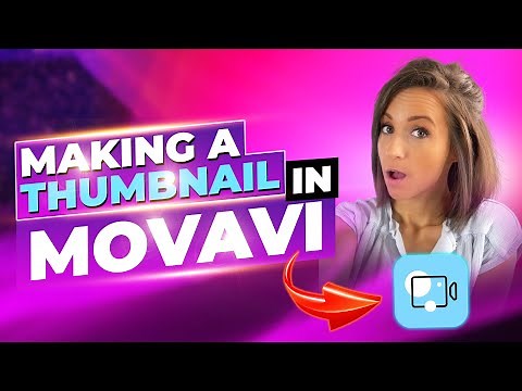 How to create a thumbnail using Movavi