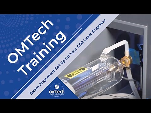 Beam Alignment Set Up for Your CO2 Laser Engraver - Training Video - OMTech Laser
