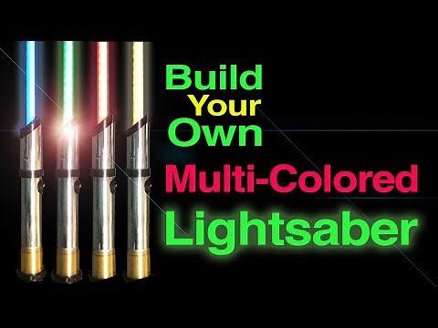 How To Make a Lightsaber (with Multi Color Blade)