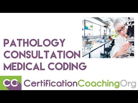Pathology Consultation Coding - CPT Code By The Pathologist