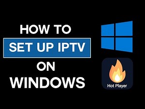 How to Set up IPTV on Windows 2026