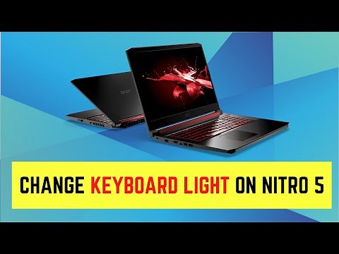 How to Change Keyboard Light on Acer Nitro 5