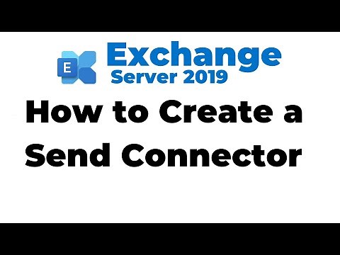 67. Create a Send Connector in Exchange 2019