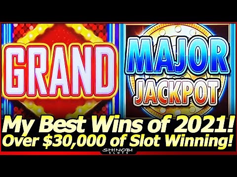 My Best Wins of 2021! Over $30,000 in Slot Winning with a Grand Jackpot, Major Jackpots and More!