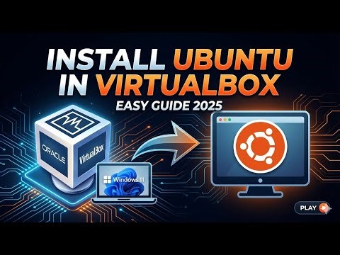 3: How to Install Ubuntu on VirtualBox: Complete Step-by-Step Guide