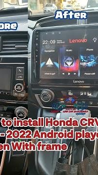 How to install Honda CRV 2017 - 2022 Android player big screen With frame Bright King