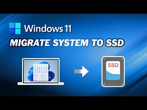 How to Migrate Windows 11 to SSD without Reinstalling｜Easily Clone Your System