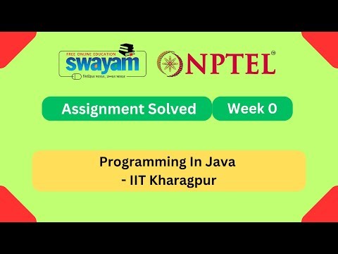Programming In Java Week 0 || NPTEL ANSWERS | My Swayam | IIT Kharagpur #nptel #nptel2026 #myswayam