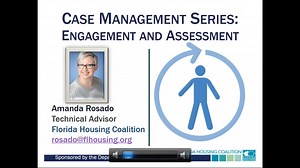 Case Management Components and Standards Part 1: Engagement and Assessment