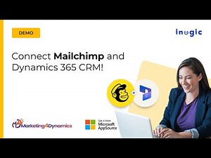 Dynamics 365 Mailchimp integration - Unified View of Marketing insights for your sales!