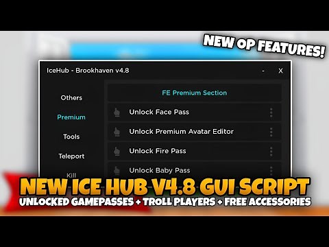 NEW! Ice Hub V4.8 - Brookhaven RP Op Gui Script Showcase! (New Op Features!🔥)