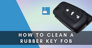 How To Clean A Rubber Key Fob (4 Methods!)   Tips