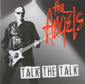 The Angels - Talk The Talk