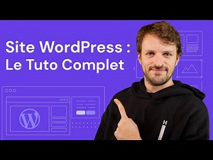Comment Créer un Site WordPress FACILEMENT | Guide Étape par Étape